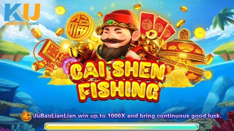 Bắn Cá Thần Tài KUBET11 hay còn gọi Cai Shen Fishing